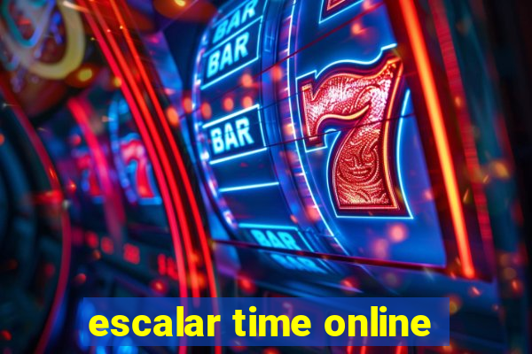 escalar time online